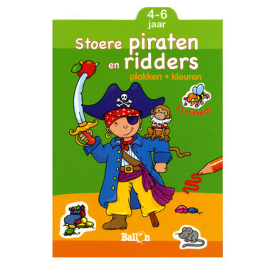 Plakken en Kleuren - Stoere Piraten en Ridders