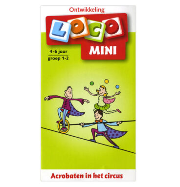 Loco Mini - Acrobaten in het Circus Groep 1-2 (4-6 jr.)