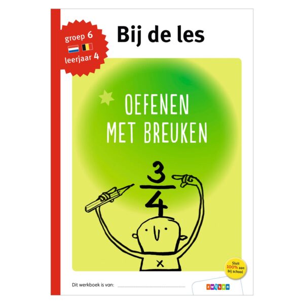 Bij de les - Oefenen met breuken (groep 6)