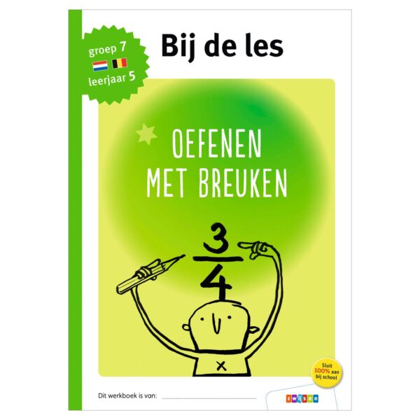 Bij de les - Oefenen met breuken (groep 7)